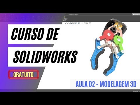 CURSO GRATUITO DE SOLIDWORKS PARA INICIANTE - AULA 02 MODELAGEM 3D