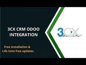 3CX CRM Odoo Integration | Odoo 3CX CRM Integration | Odoo 3CX CRM Connector |3CX CRM Odoo Connector