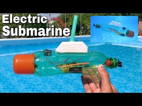 How to Make an Electric Submarine at Home Out of Plastic Bottle - Very Simple DIY Toy Boat