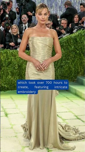 Margot Robbie’s “Simple” Dress Took 700+ Hours?! #MargotRobbie #MetGala2026 #Chanel #FashionDetail