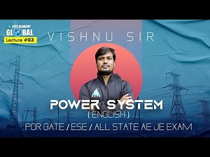 #03 Power System | Vishnu Sir | For GATE/ESE/ALL STATE AE/JE EXAM