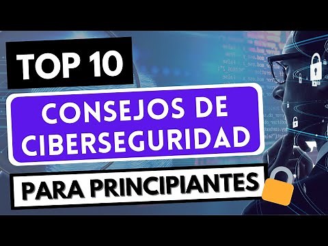 CONSEJOS DE CIBERSEGURIDAD 🛡️ Top 10 Consejos de Ciber Seguridad para Principiantes ✅ PRIMEROS PASOS