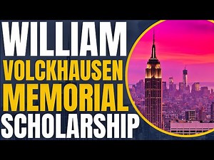 William Volckhausen Memorial Scholarship at New York City College of Technology Study in the USA