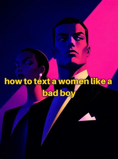 How to text a woman like a bad boy. #textinggame #datingadvice #psychology #darkpsychology #attraction