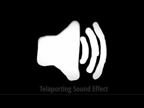 Teleporting Sound Effect