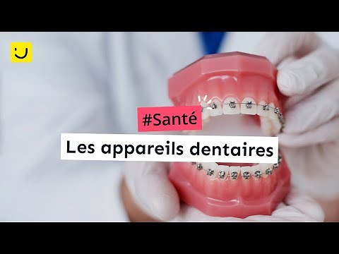 Les appareils dentaires
