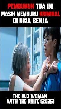 "The Old Killer Who Still Hunts Criminals in His Old Age" The Old Woman with the Knife (2025)#drakor