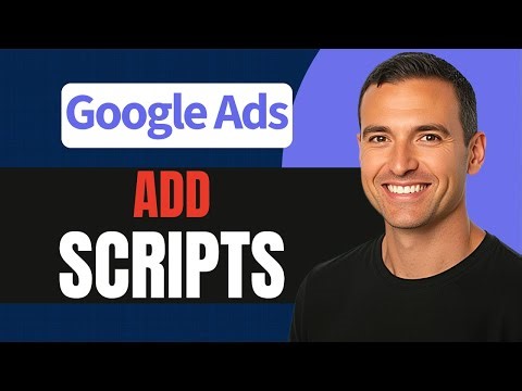 How to Add Scripts in Google Ads
