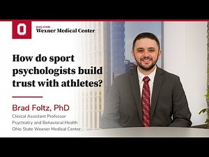 How do sport psychologists build trust with athletes? | Ohio State Medical Center