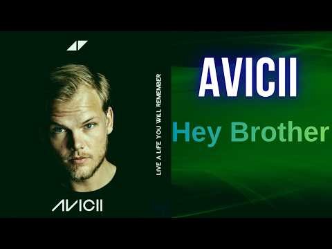 Avicii Hey brother