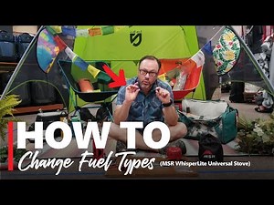How to Change Fuel Types | MSR WhisperLite Universal Stove