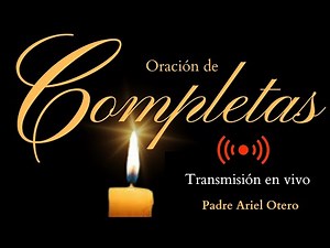 Completas viernes | Cantos Gregorianos | Monje Ariel Otero – Monasterio San Macario