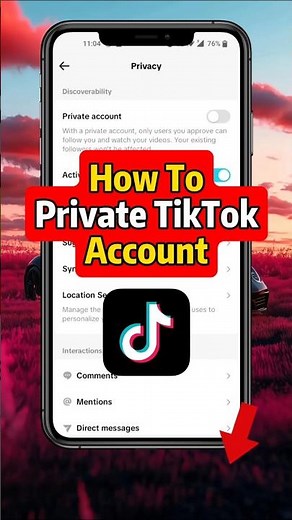 How To Make TikTok Account Private