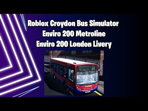 Roblox Croydon Bus Simulator Enviro 200 Metroline Enviro 200 London Livery