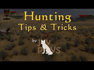 Hunting Tips and Tactics (JayPlays)