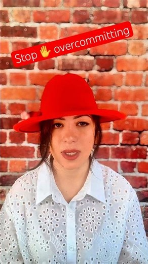 How to Stop overcommitting in just 3 easy steps!