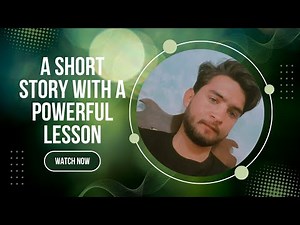 A Short Story With a Powerful Lesson