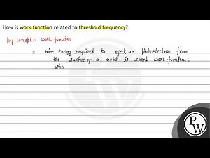 How is work function related to threshold frequency?
