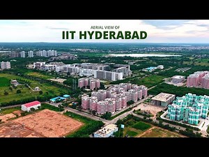 IIT Hyderabad Campus | IIT Hyderabad Drone View