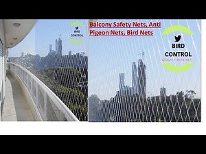 Anti Bird Net, Balcony Safety Nets, Anti Pigeon Nets, anti bird net installation