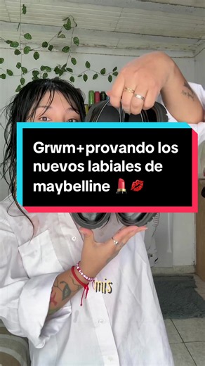 GRWM provando los nuevos labiales en barra de Maybelline 💄serum lipstick 💄💋#fly #parati #maybelline #maybellinearg #serumlipstickfm @For_Me