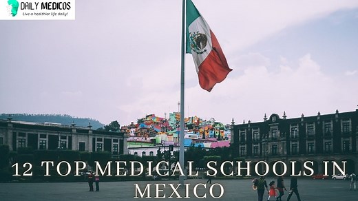 12 Top Medical Schools in Mexico - Daily Medicos
