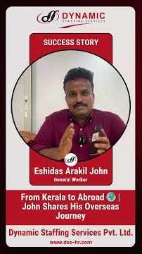 From Kerala to Abroad 🌍 | John Shares His Overseas Journey with DSS