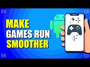 How To Make Android Games Run Smoother (Improve Gaming Performance)
