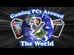 Pre-Built Gaming PC Shopping Around The World