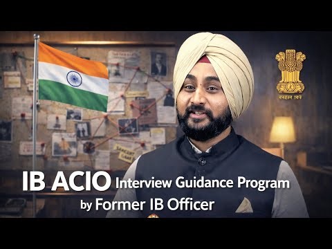 IB ACIO Interview Guidance Programme | Former IB Officer | IB ACIO Interview Preparation 2026