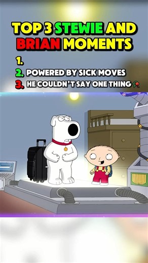 Ranking Top 3 Stewie and Brian Moments #familyguy