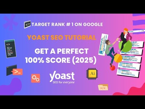 How to Achieve a 100% On-Page SEO Score in WordPress with Yoast SEO | Yoast SEO Tutorial