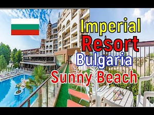🇧🇬 HI Hotels Imperial Resort 4⭐️ Sunny Beach, Bulgaria: What They Feed + Guest Reviews