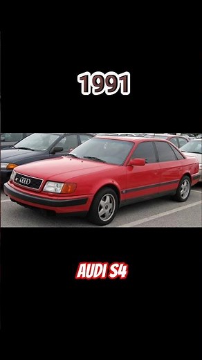 Evolution of Audi S4