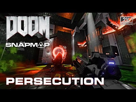 DOOM SnapMap - PERSECUTION