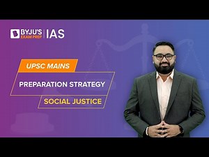 Social Justice Syllabus & Preparation Strategy for UPSC Mains CSE 2023 | IAS -Civil Services Exam