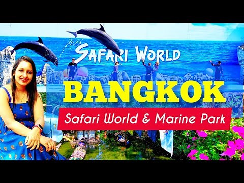 Bangkok SAFARI WORLD & MARINE PARK Full Day Trip Thailand || Bangkok Thailand Tour Guide 2023 ||