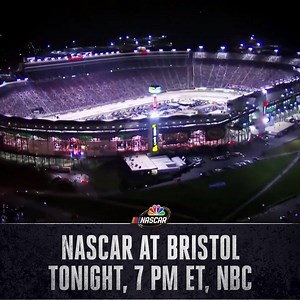Who's ready to watch Thunder Valley erupt tonight? NASCAR's at Bristol Motor Speedway tonight at 7 PM ET on NBC! | NBC Sports