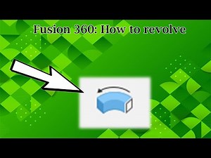 Fusion 360: How to revolve