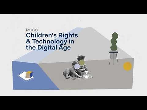 MOOC Children’s Rights and Technology in the Digital Age