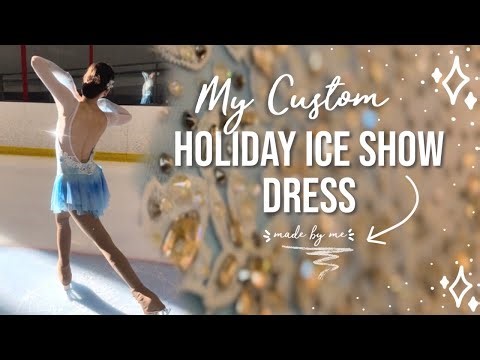 Making a Custom Figure Skating Dress for a Holiday Ice Show🎄✨