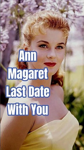 #Old_Pops Ann Margret - My Last Date With You(320Kbps) #AnnMargret