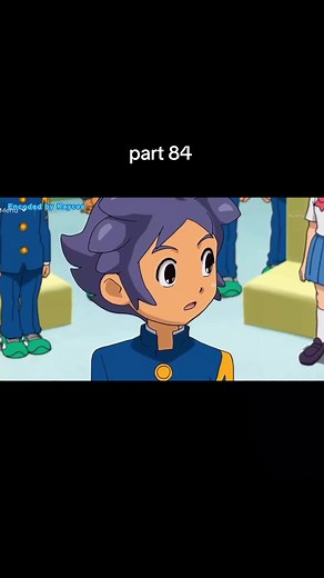 part 84 #fyp #inazuma #inzumaeleven #inazumaelevengo #foryou #foryoupage