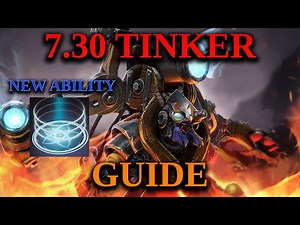 7.32c Tinker Guide - How To Play New Tinker