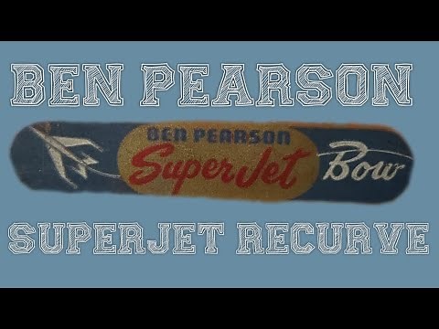Ben Pearson Super Jet Bow.