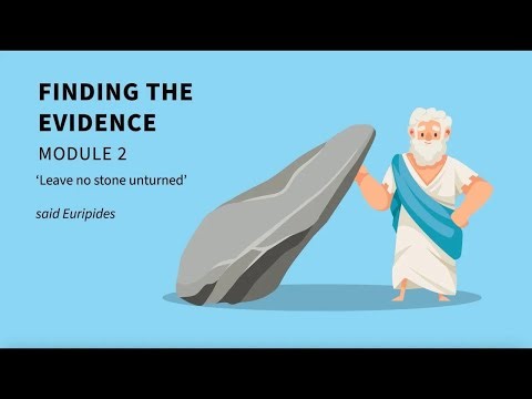 Module 2: Finding the evidence