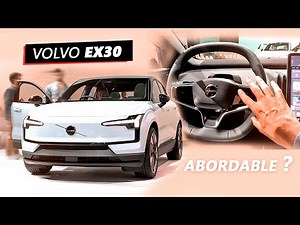 VOLVO EX30, le plus abordable des SUV Premium ?