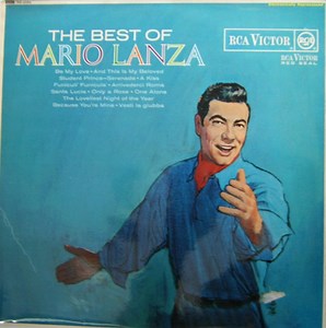 Mario Lanza - The Best Of Mario Lanza