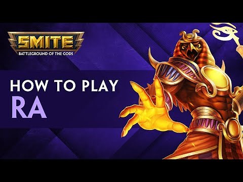 SMITE - Tutorials - How to Play: Ra
