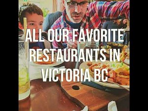 Our Favorite Restaurants in Victoria BC - breakfast spots to delicious dinners